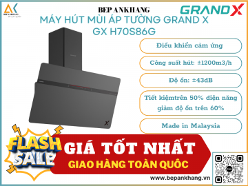 Hút mùi áp tường Grand X GX H70S86G - Made in Malaysia